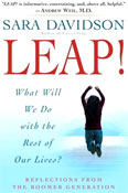 Leap! What Will We Do with the Rest of our Lives?