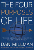 The Four Purposes of Life: Finding Meaning and Direction in a Changing World